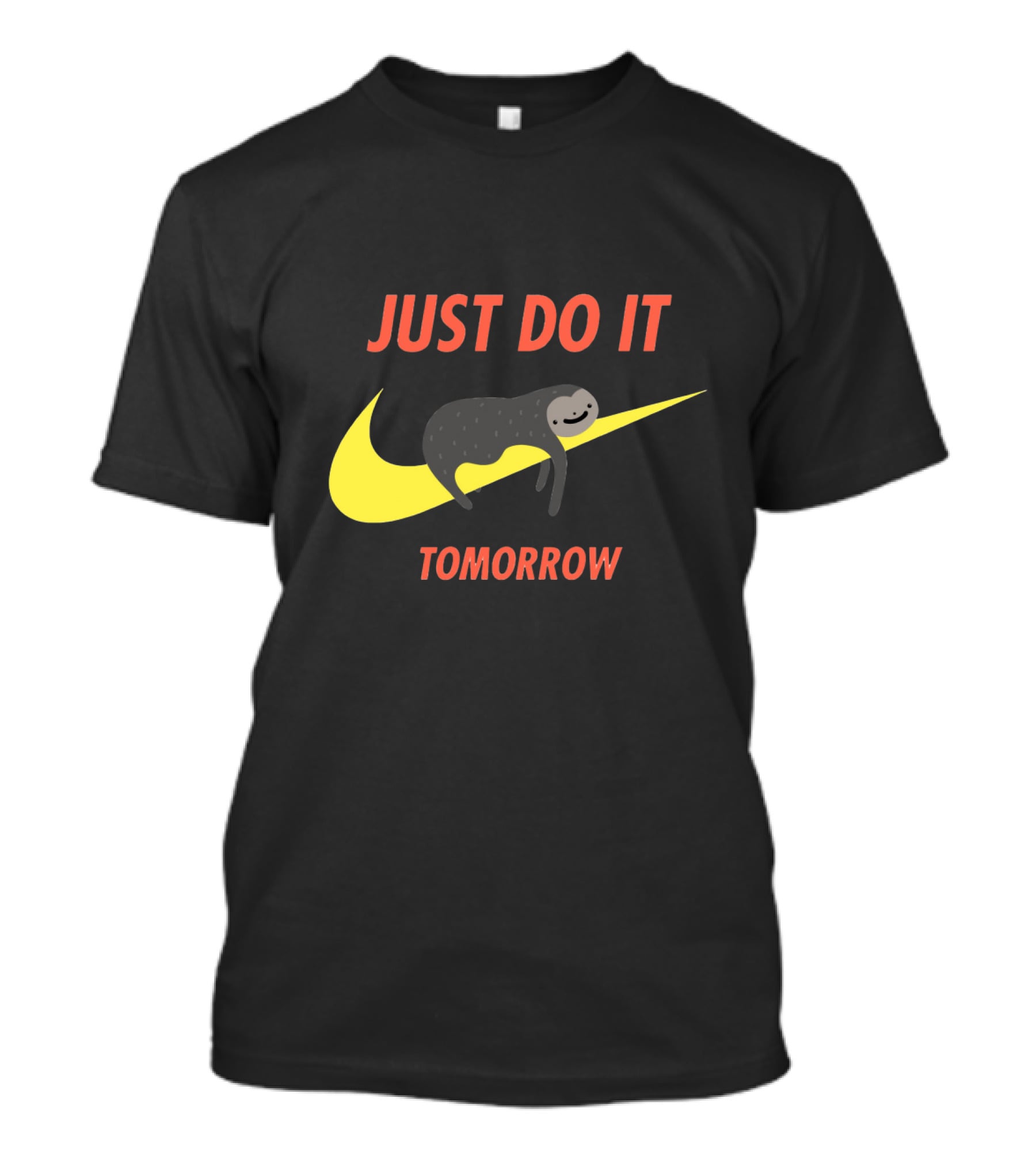 Just Do It Tomorrow Sloth T-Shirt