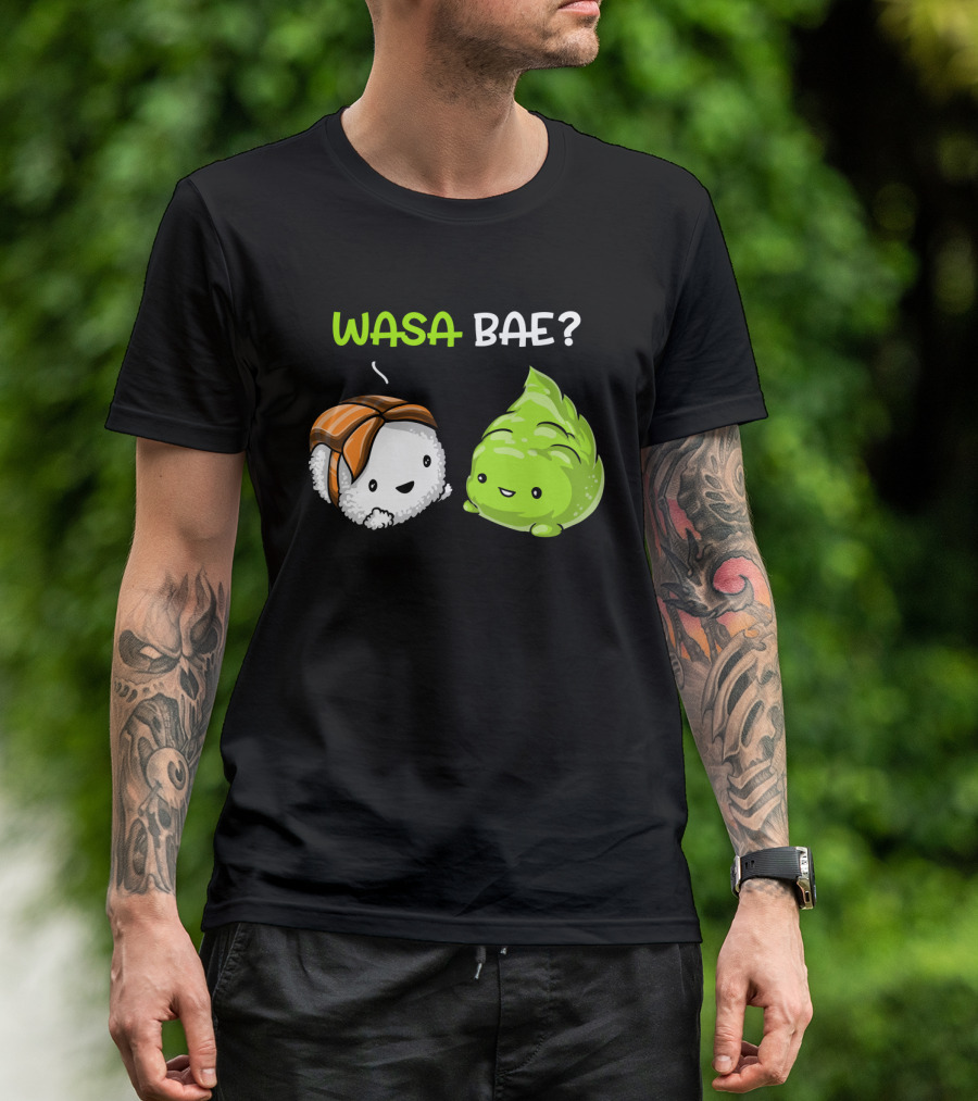 Wasa Bae Sushi Cute Wasabi Salmon Nigiri T-Shirt
