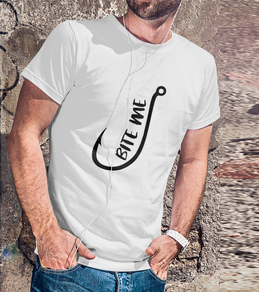 Bite Me Funny Fishing Hook T-Shirt