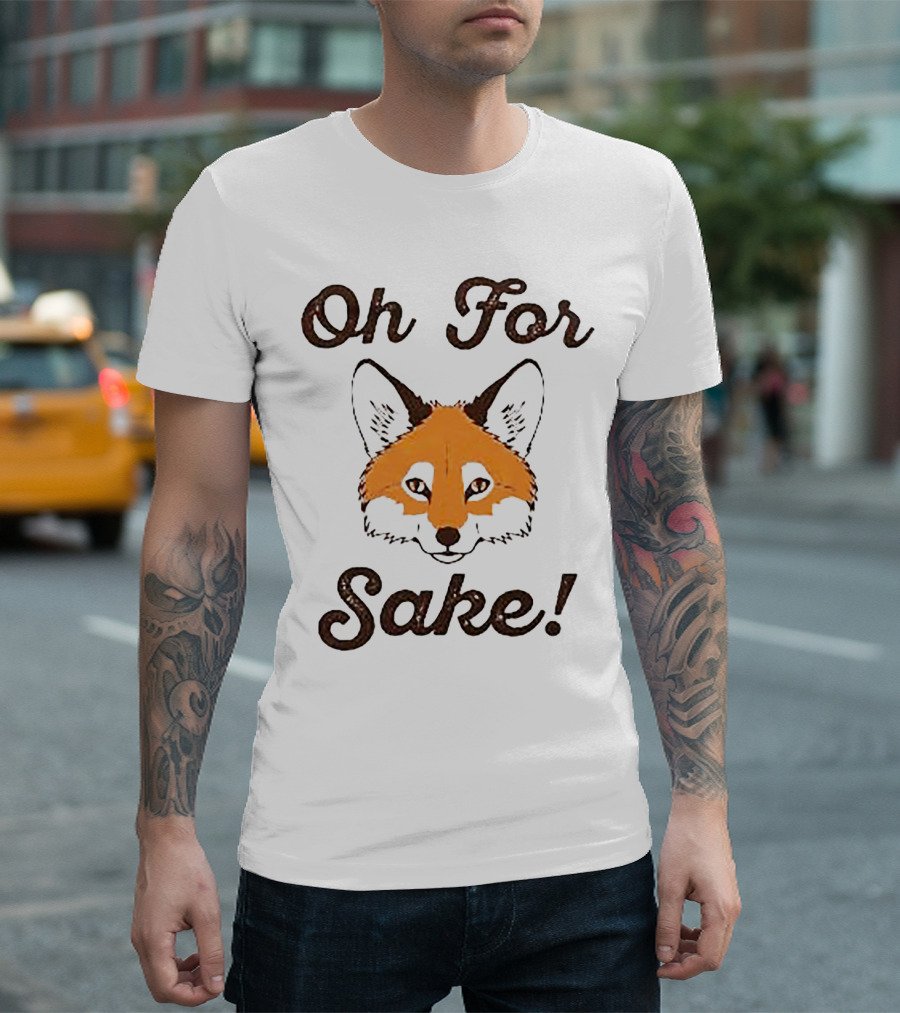 Oh For Fox Sake Fantastic Mr. Fox T-Shirt