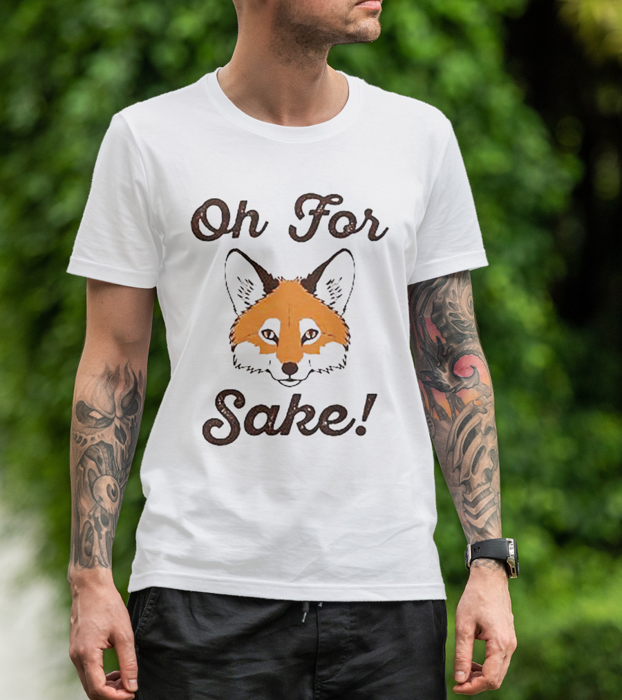 Oh For Fox Sake Fantastic Mr. Fox T-Shirt