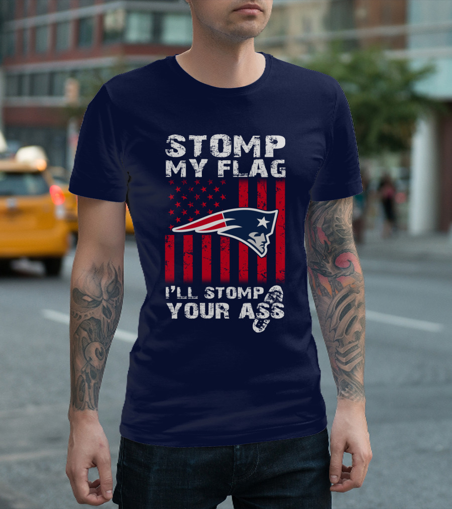 Stomp My Flag Patriots Emblem I'll Stomp Your Ass T-Shirt