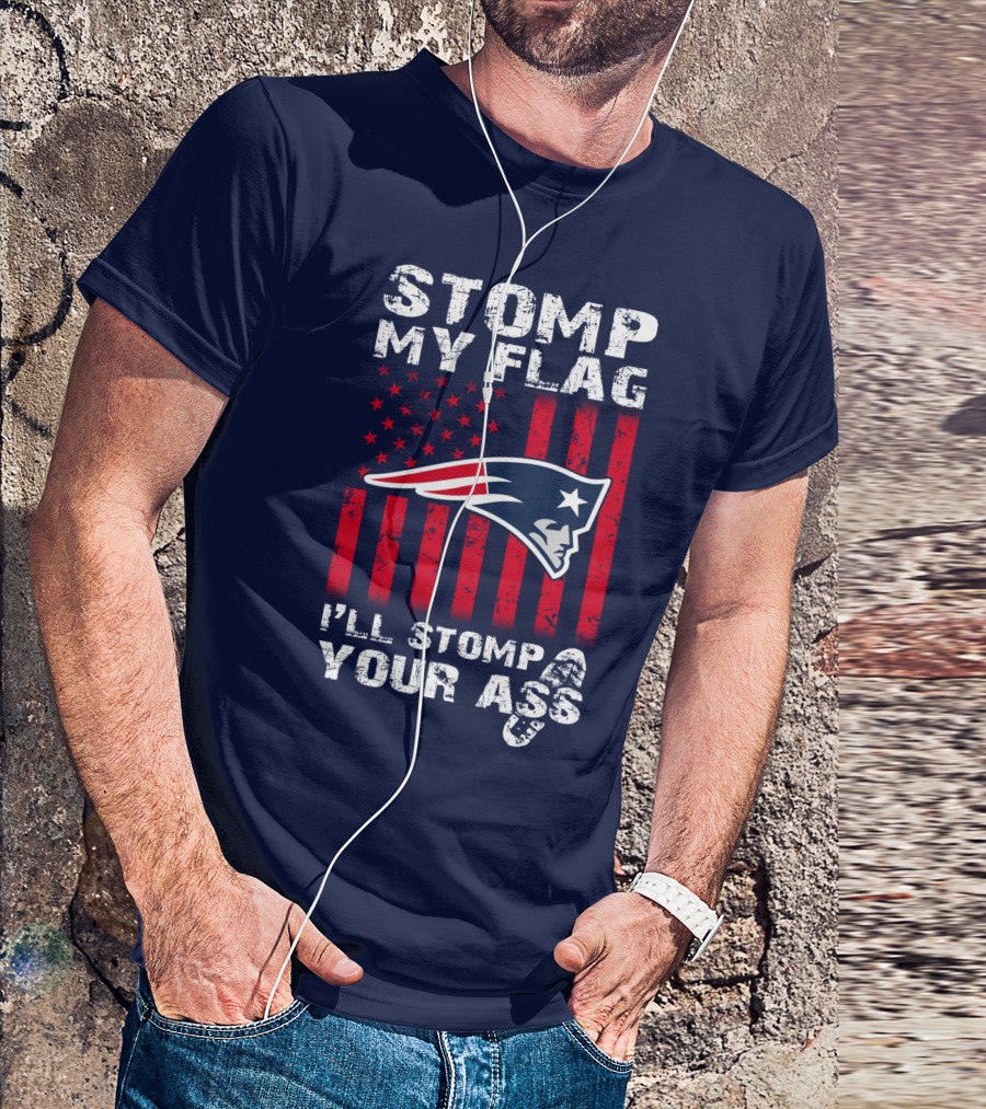 Stomp My Flag Patriots Emblem I'll Stomp Your Ass T-Shirt