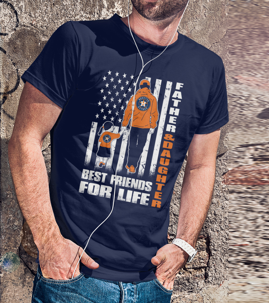 Father And Daughter Best Friends For Life Astros Fan With American Flag Background T-Shirt