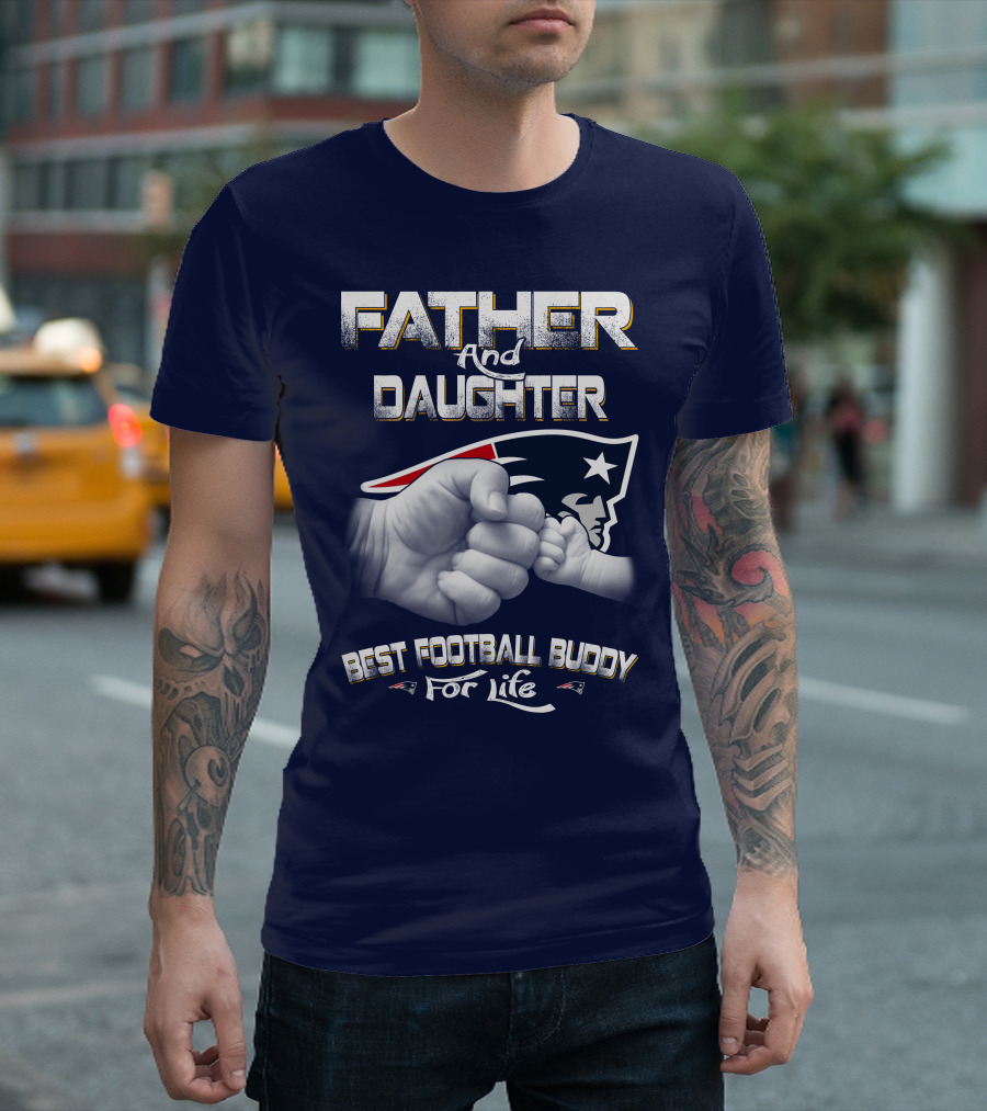 FATHER AND DAUGHTER BEST FOOTBALL BUDDY FOR LIFE T-Shirt