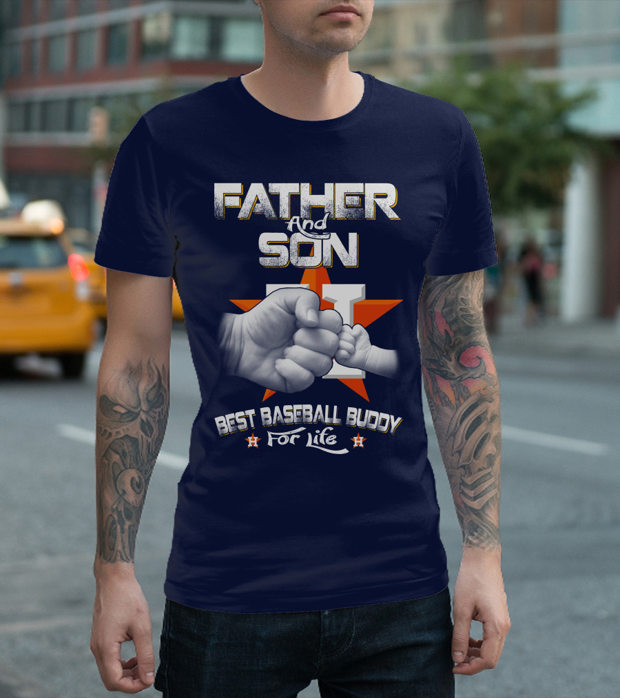Father And Son Best Baseball Buddy For Life Astros Fan T-Shirt