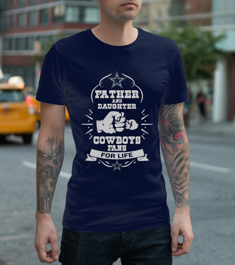 Father and Daughter Cowboys Fans for Life Fist Bump Star T-Shirt