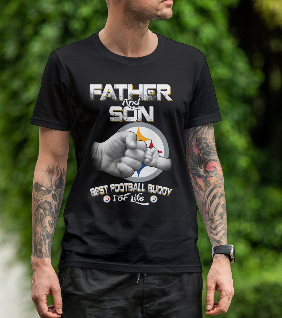 Father And Son Best Football Buddy For Life Steelers Fist Bump T-Shirt