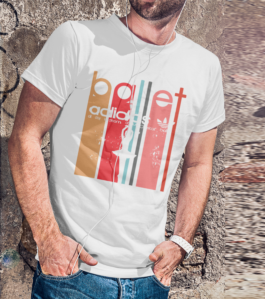 Ballet All Day I Dream About Classics T-Shirt