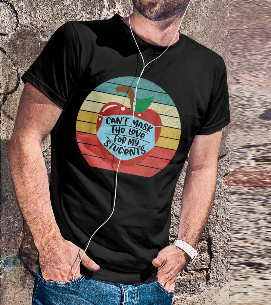 Can't Mask The Love For My Students Retro Apple T-Shirt