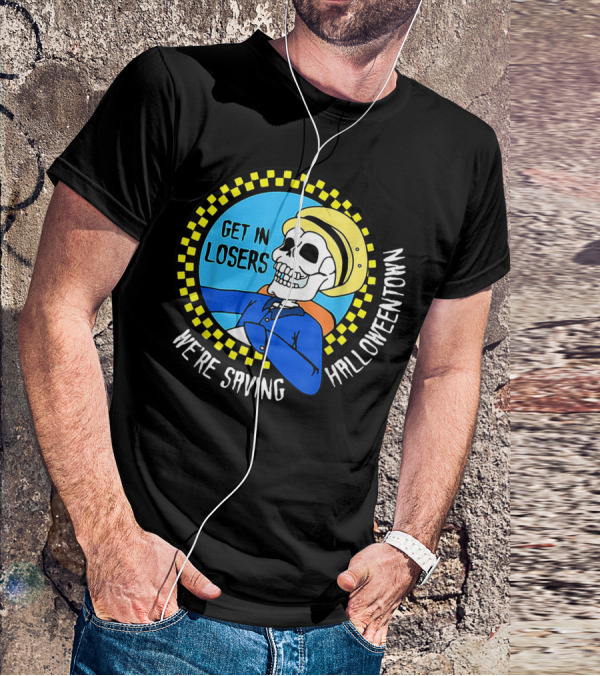 Get In Losers Skull Drive We're Saving Halloween Town Checker Circle Blue Background T-Shirt