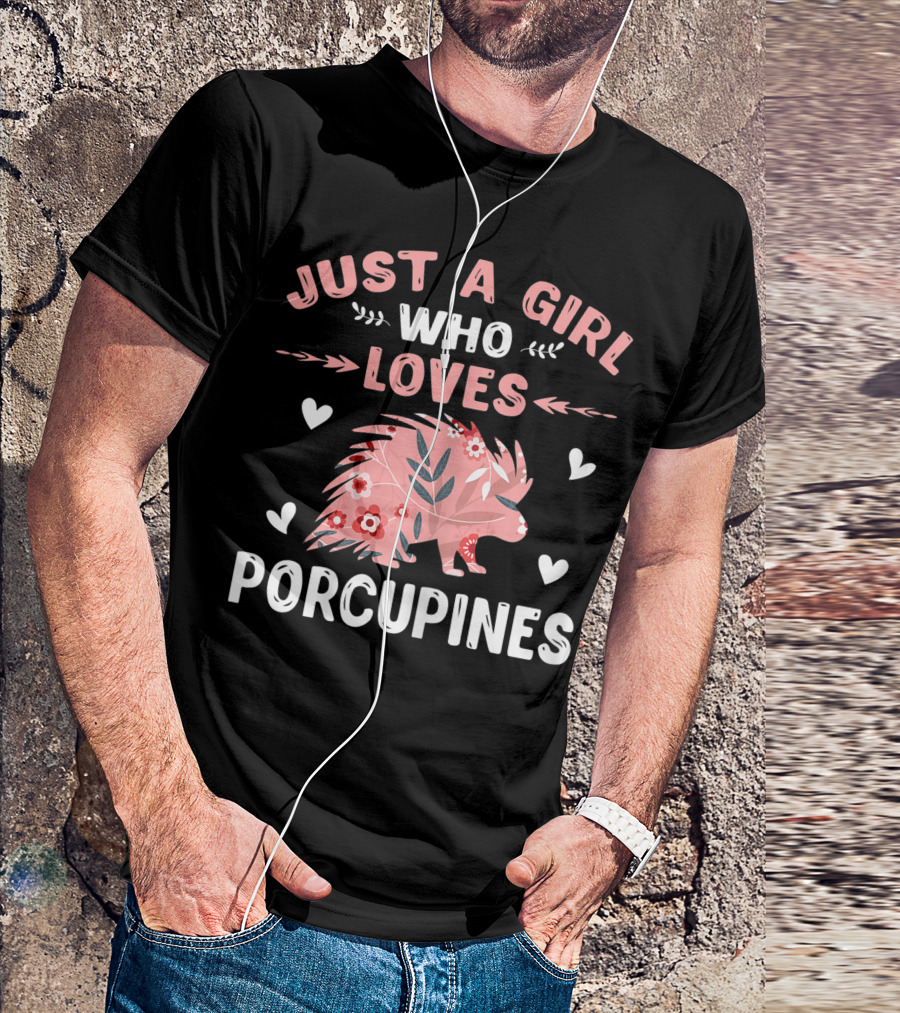 Just A Girl Who Loves Porcupines Pink Floral Heart Animal Lover T-Shirt