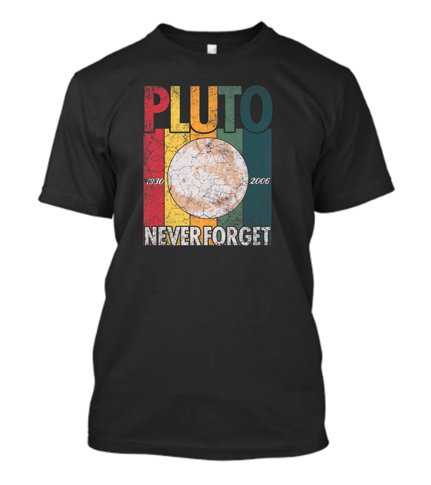 Pluto 1930 2006 Never Forget Science Space Retro T-Shirt