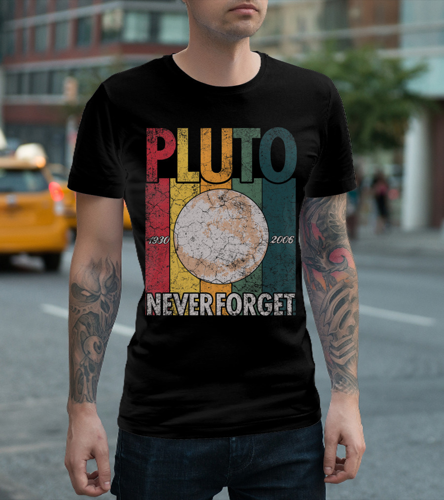 Pluto 1930 2006 Never Forget Science Space Retro T-Shirt