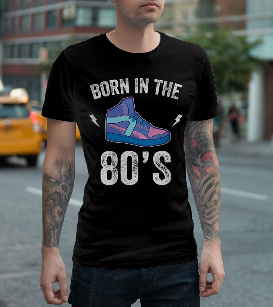 Born in the 80's Retro Sneakers Nostalgia T-Shirt