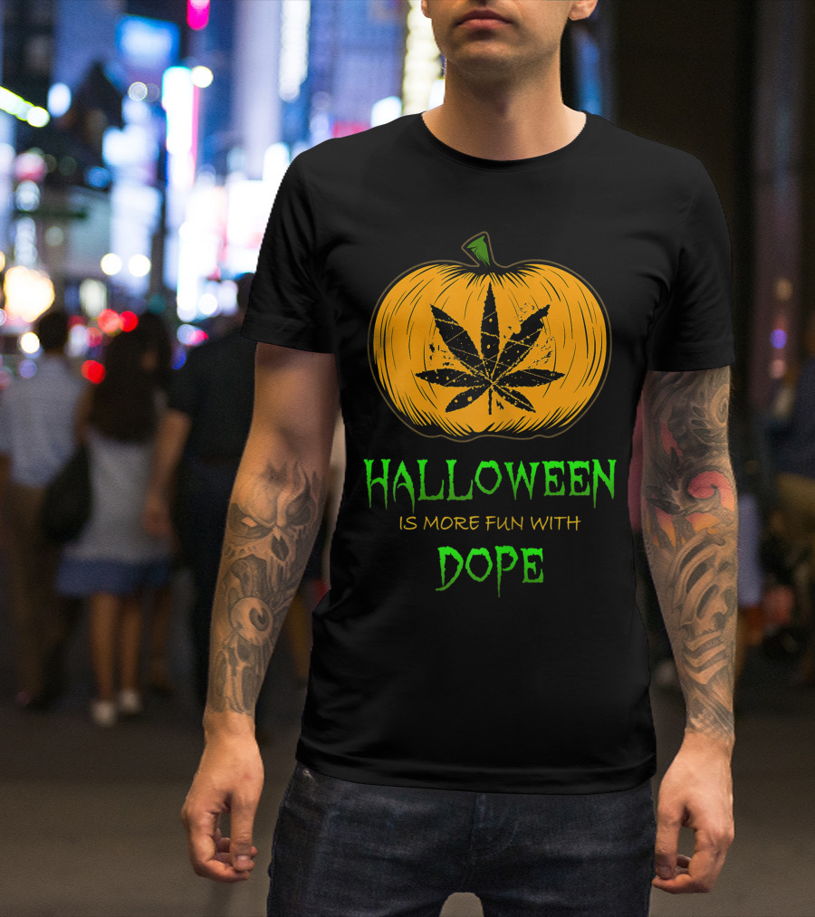 Halloween Is More Fun With Dope Pumpkin Leaf T-Shirt