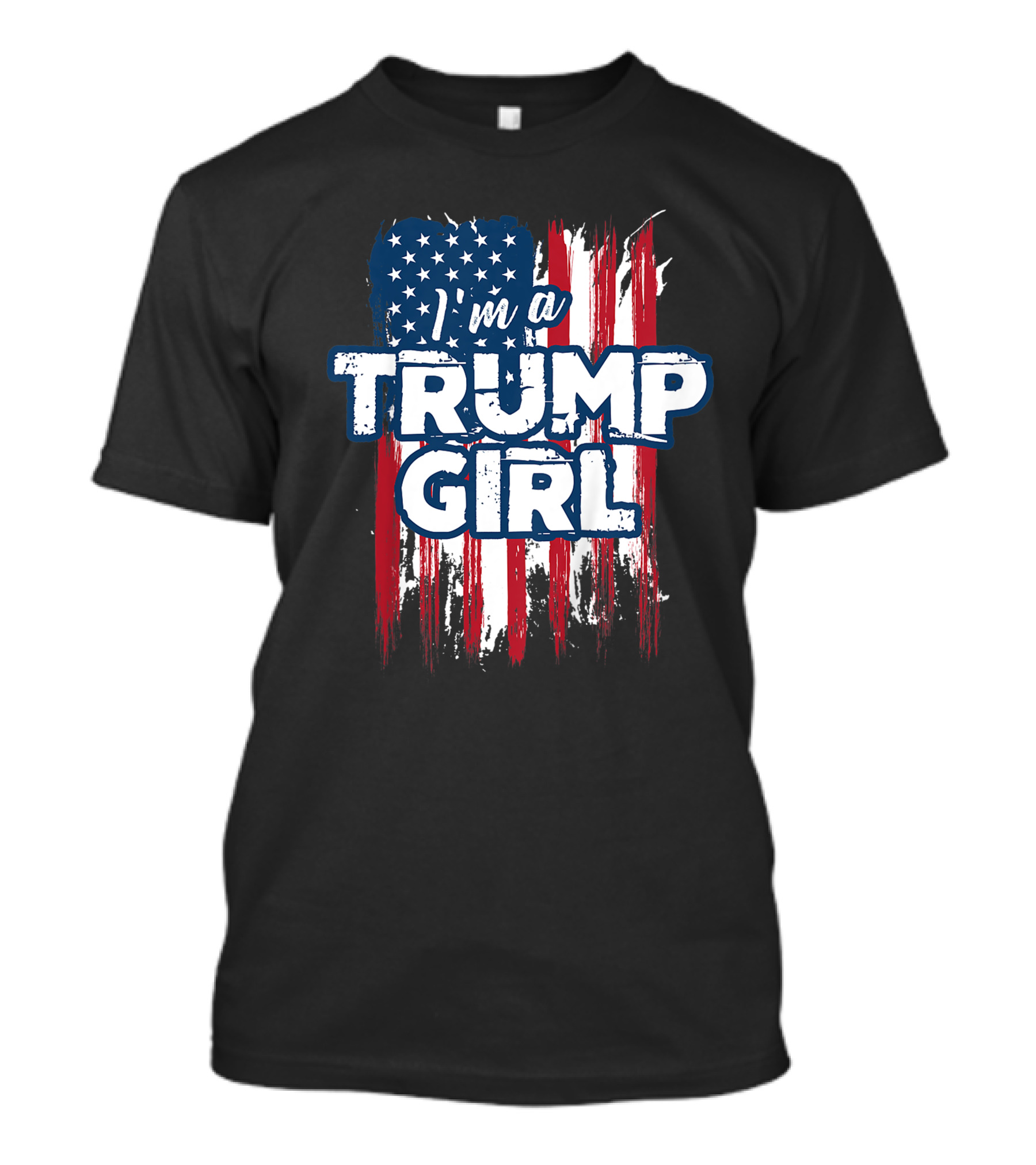 I'm A Trump Girl American Flag Grunge Style T-Shirt