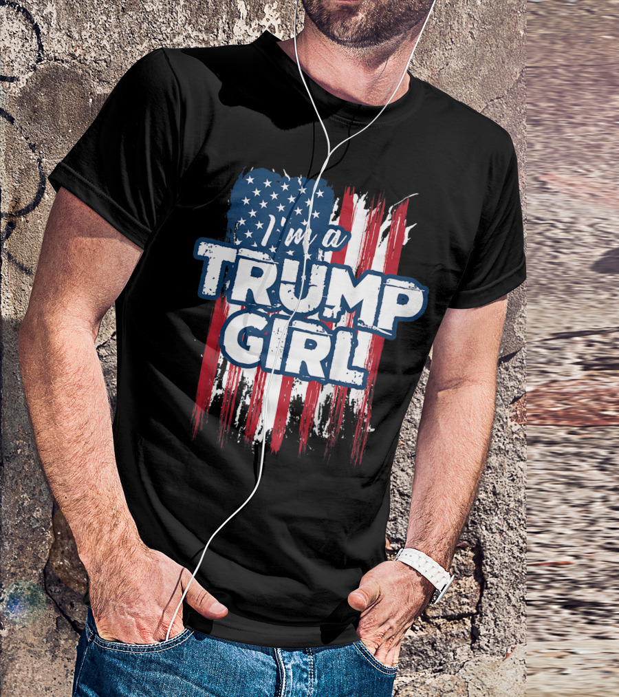 I'm A Trump Girl American Flag Grunge Style T-Shirt