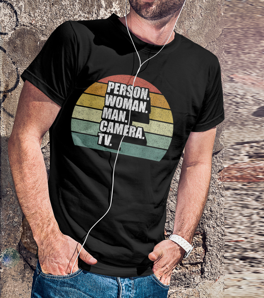 Person Woman Man Camera TV Cognitive Test Trump T-Shirt