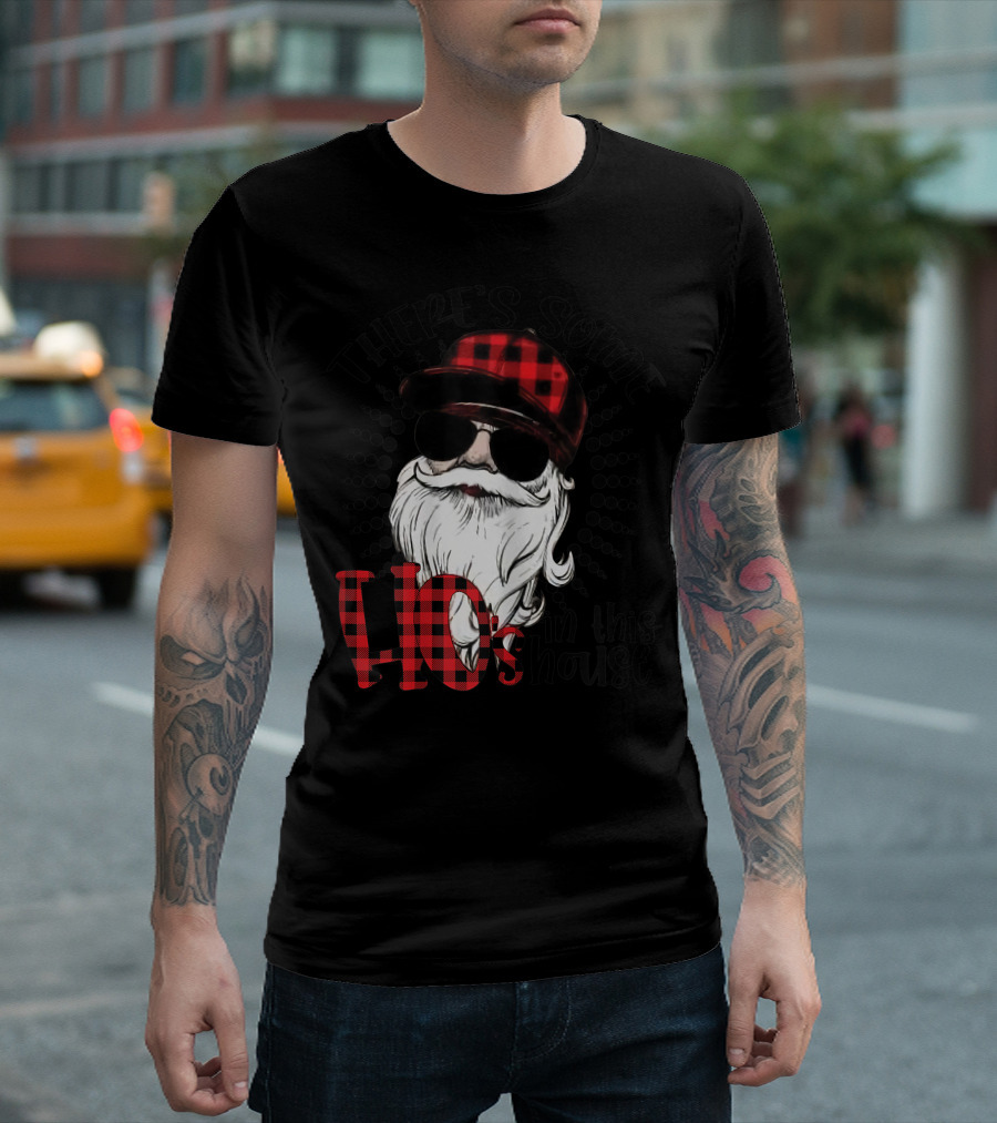 There's Some Hos in This House Funny Santa Claus Red Plaid Hat Sunglasses T-Shirt