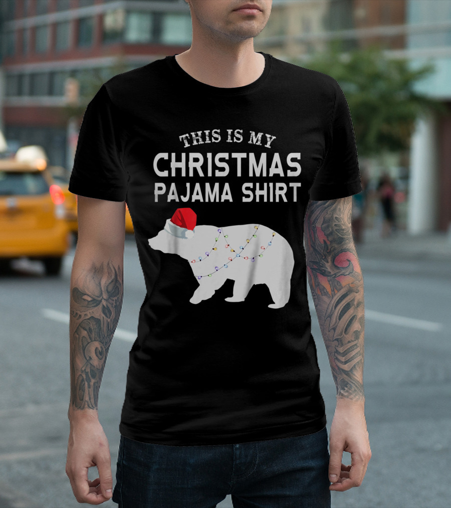 THIS IS MY CHRISTMAS PAJAMA SHIRT POLAR BEAR T-Shirt