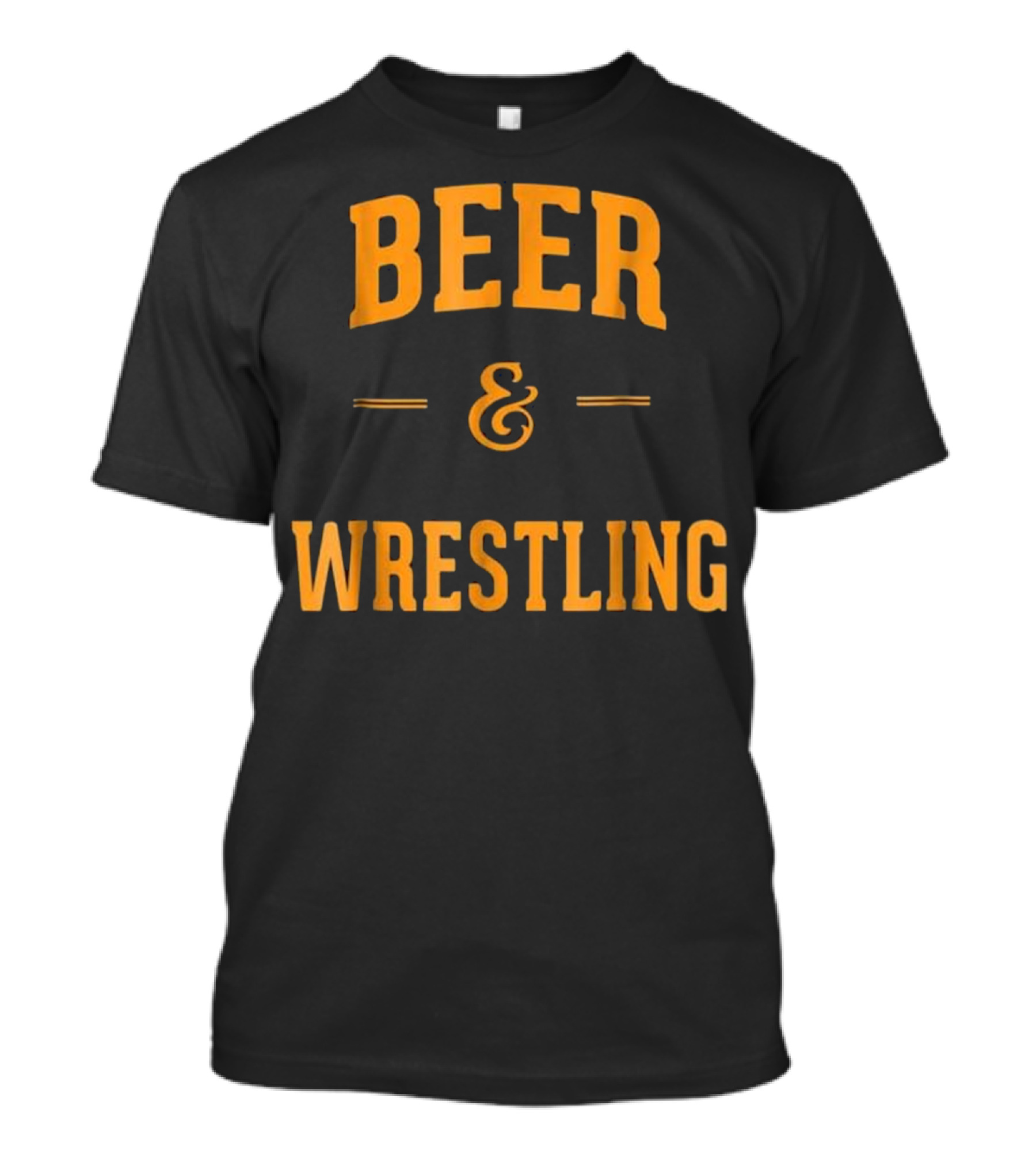 Beer And Wrestling Perfect Funny Wrest Fan Favorite Combo T-Shirt