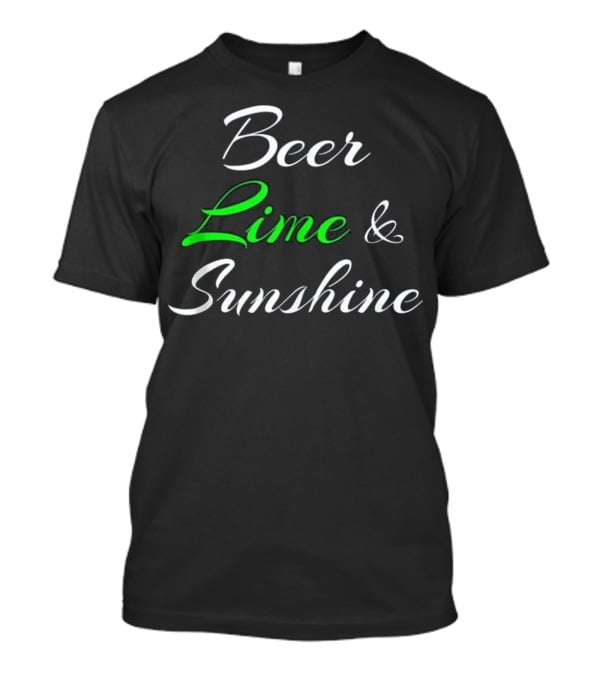 Beer Lime And Sunshine Script In Black And Green Contrast T-Shirt