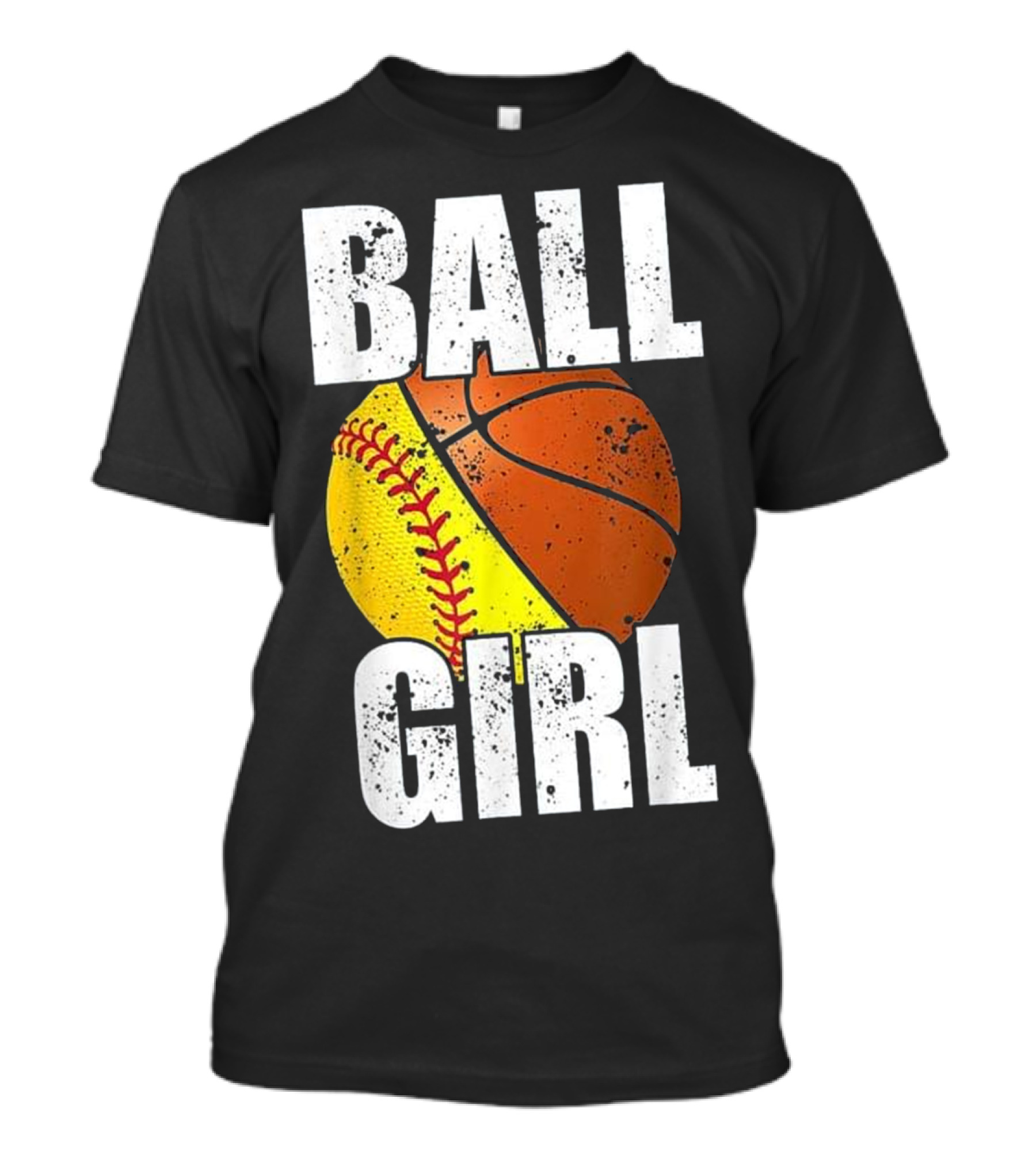 Ball Girl Funny Basketball Softball Cute Cool T-Shirt