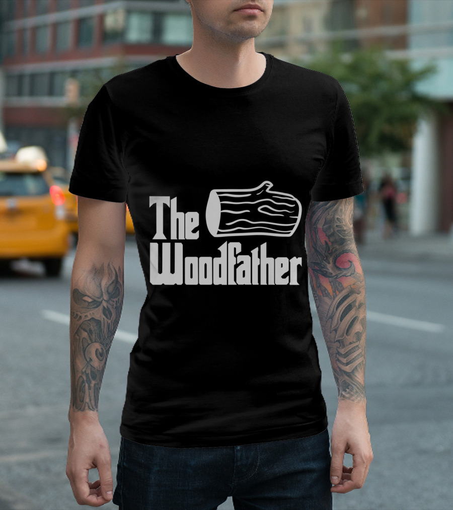The Woodfather Funny Woodworking T-Shirt