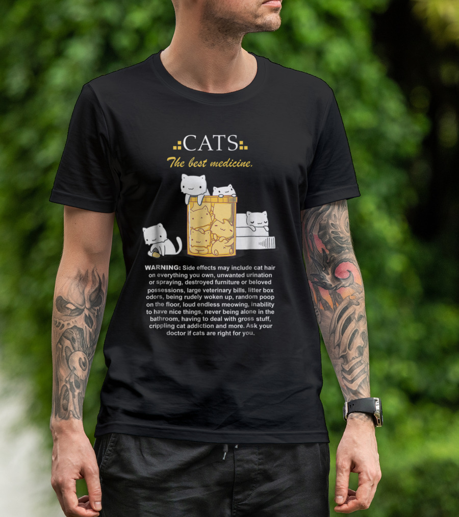Cats The Best Medicine Funny Cat Warning Side Effects Cartoon Prescription Bottles T-Shirt