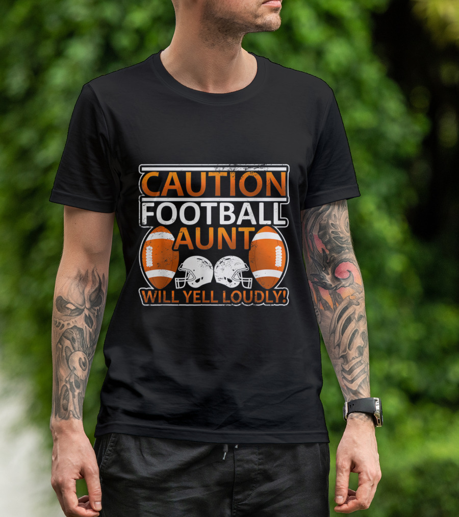 Caution Football Aunt Will Yell Loudly With Helmets And Footballs T-Shirt