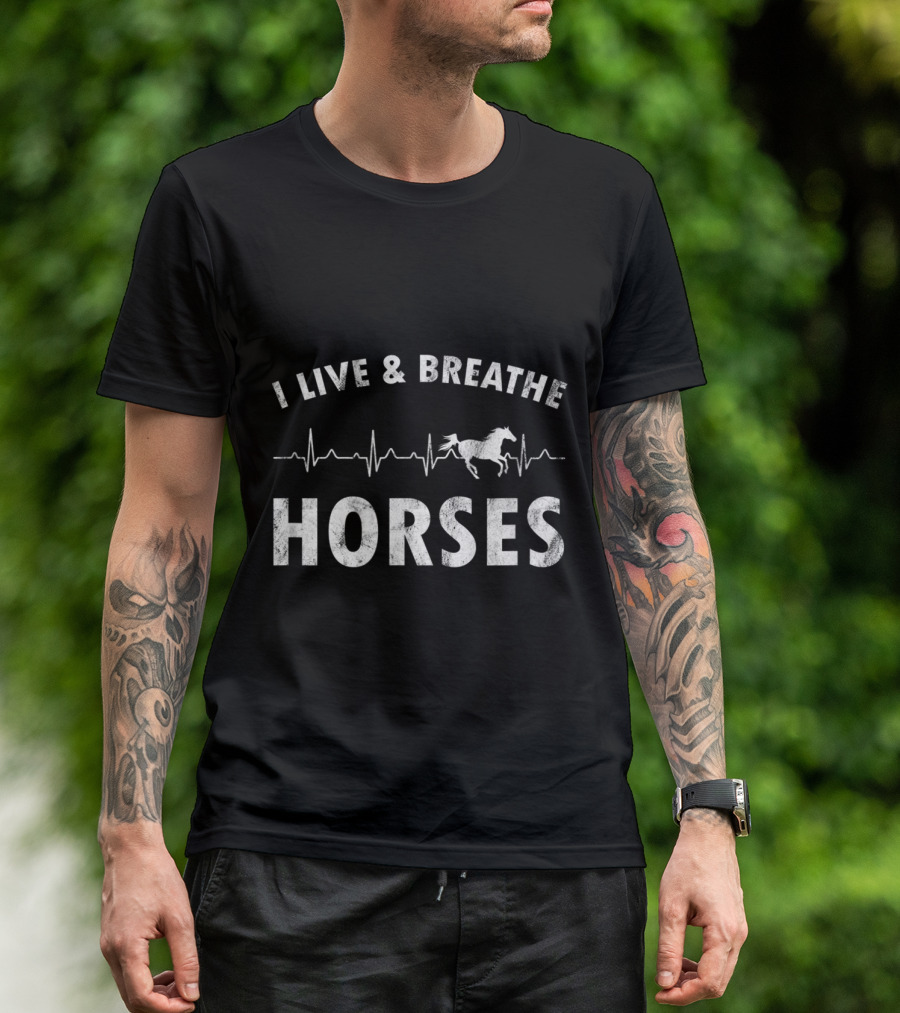 Live And Breathe Horses Heartbeat With Galloping Horse T-Shirt