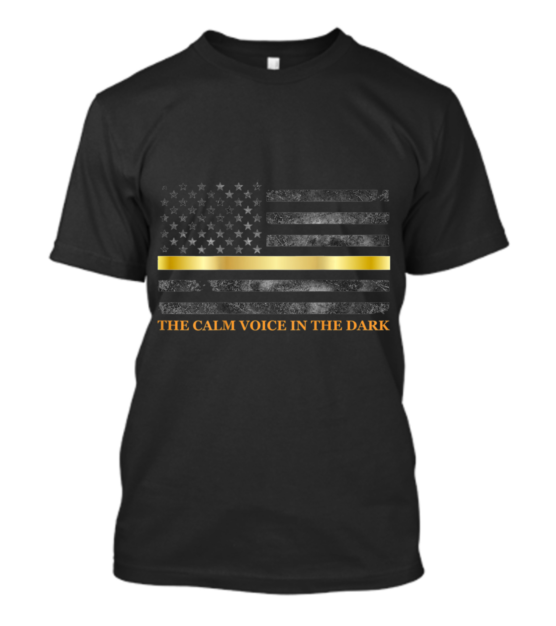 The Calm Voice In The Dark Dispatcher 911 Thin Gold Line Flag T-Shirt
