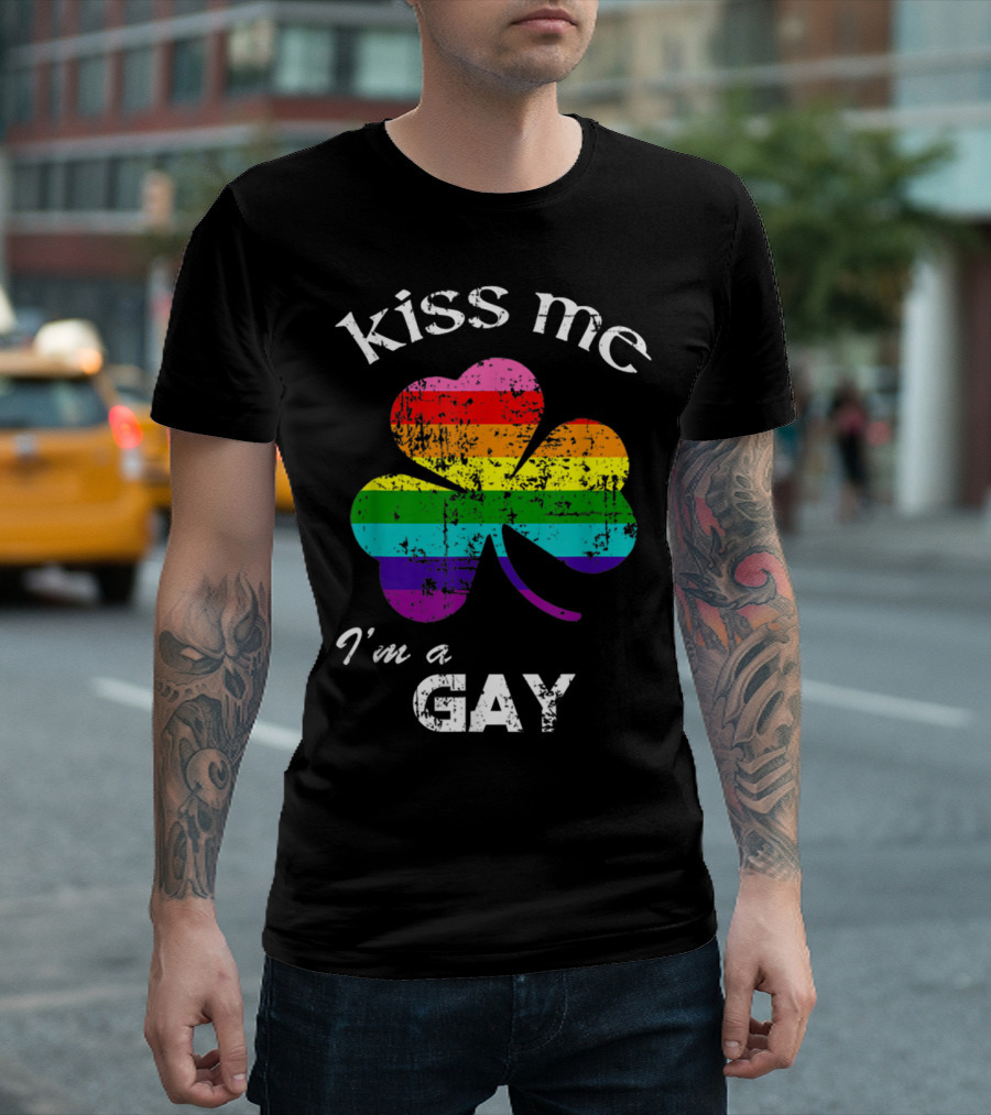 Kiss Me I'm A Gay Distressed Rainbow Shamrock St. Patrick's Day T-Shirt