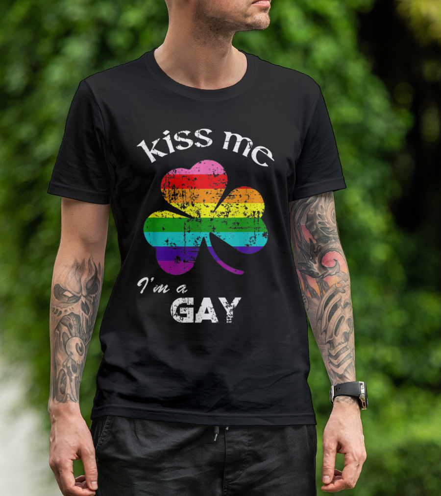 Kiss Me I'm A Gay Distressed Rainbow Shamrock St. Patrick's Day T-Shirt