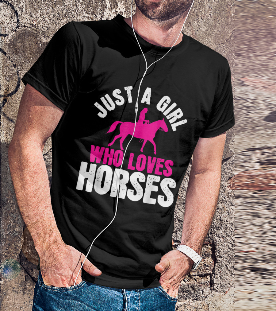 Just A Girl Who Loves Horses Cowgirl Horse Rider T-Shirt