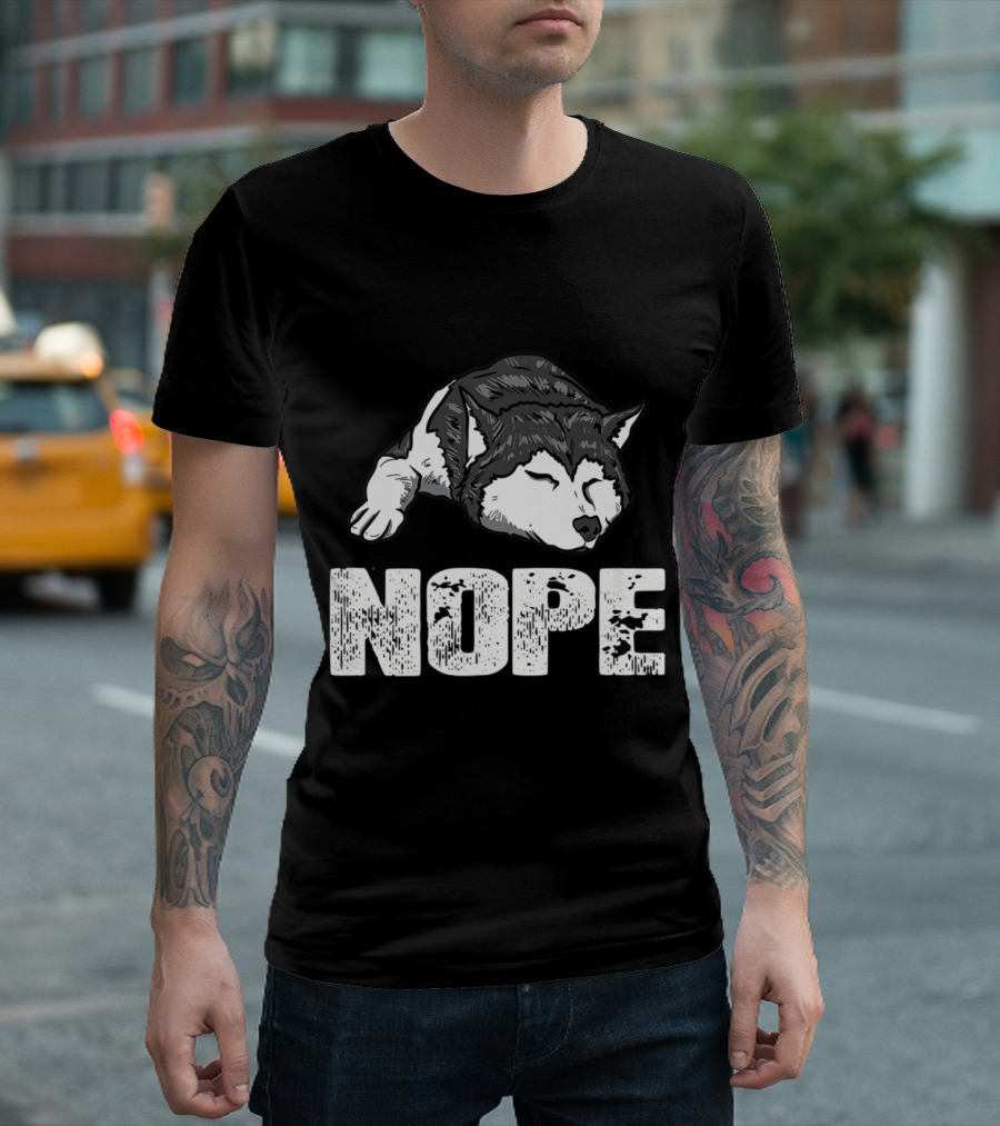 Nope Distressed Sleeping Siberian Husky Funny T-Shirt