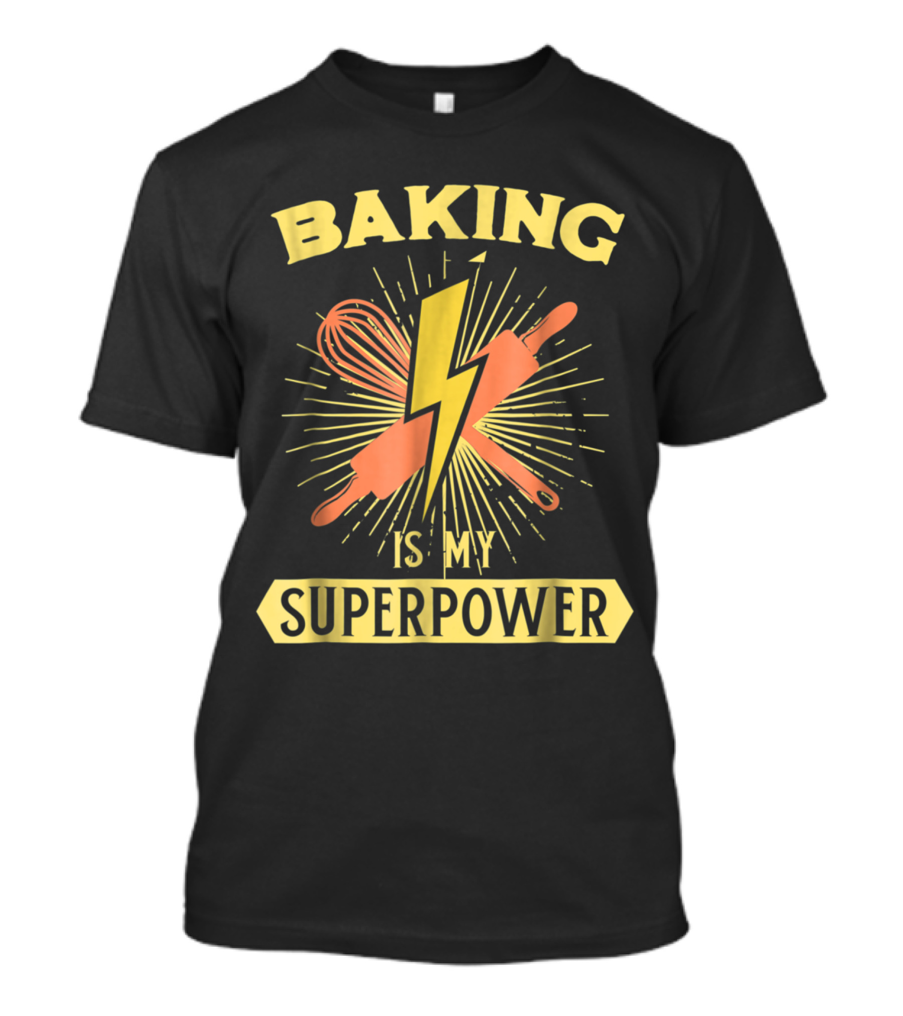 Baking Is My Superpower Lightning Whisk And Rolling Pin TX53a T-Shirt