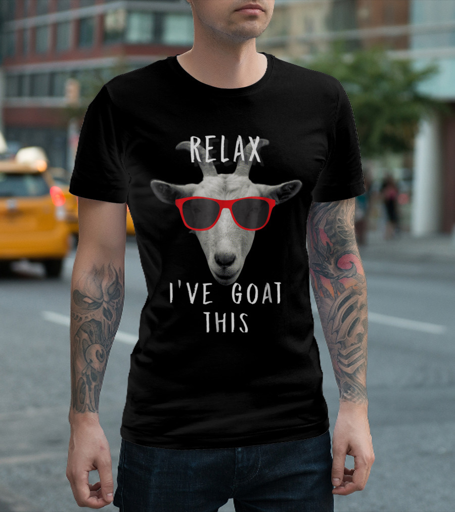 Relax I've Goat This Funny Animal Nerd With Red Sunglasses T-Shirt