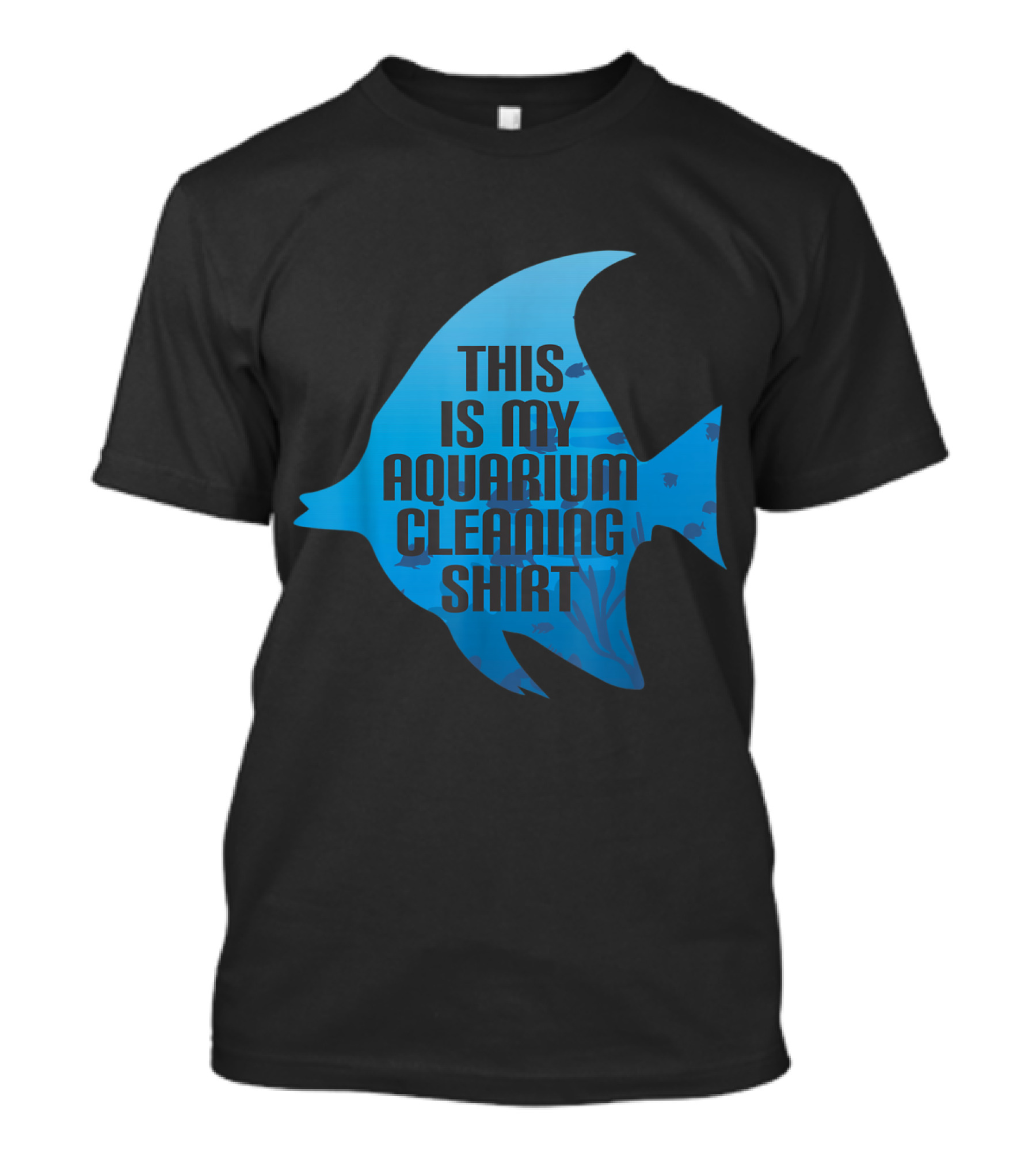This Is My Aquarium Cleaning Shirt Fish Lover T-Shirt