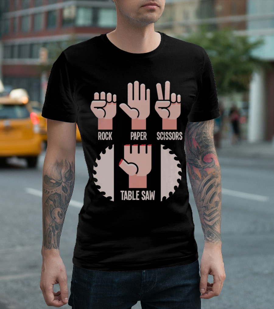 Rock Paper Scissors Table Saw Carpenters Humor T-Shirt