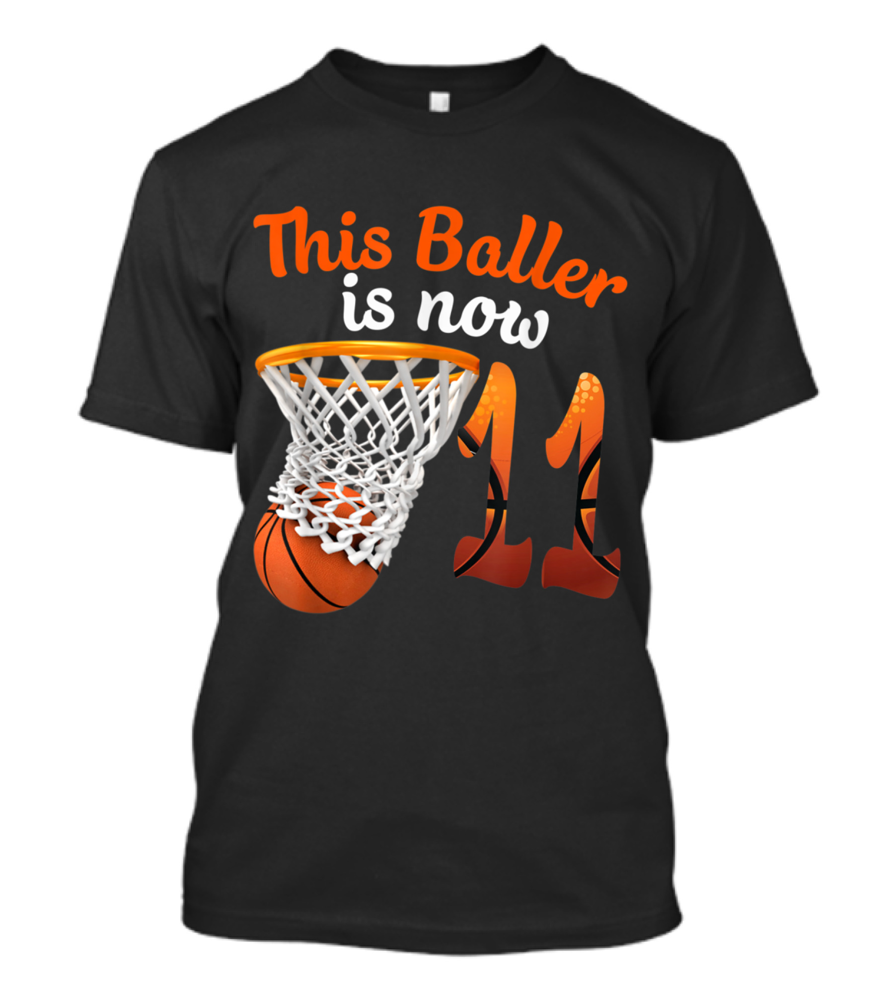 This Baller Is Now 11 Basketball Hoop And Ball T-Shirt