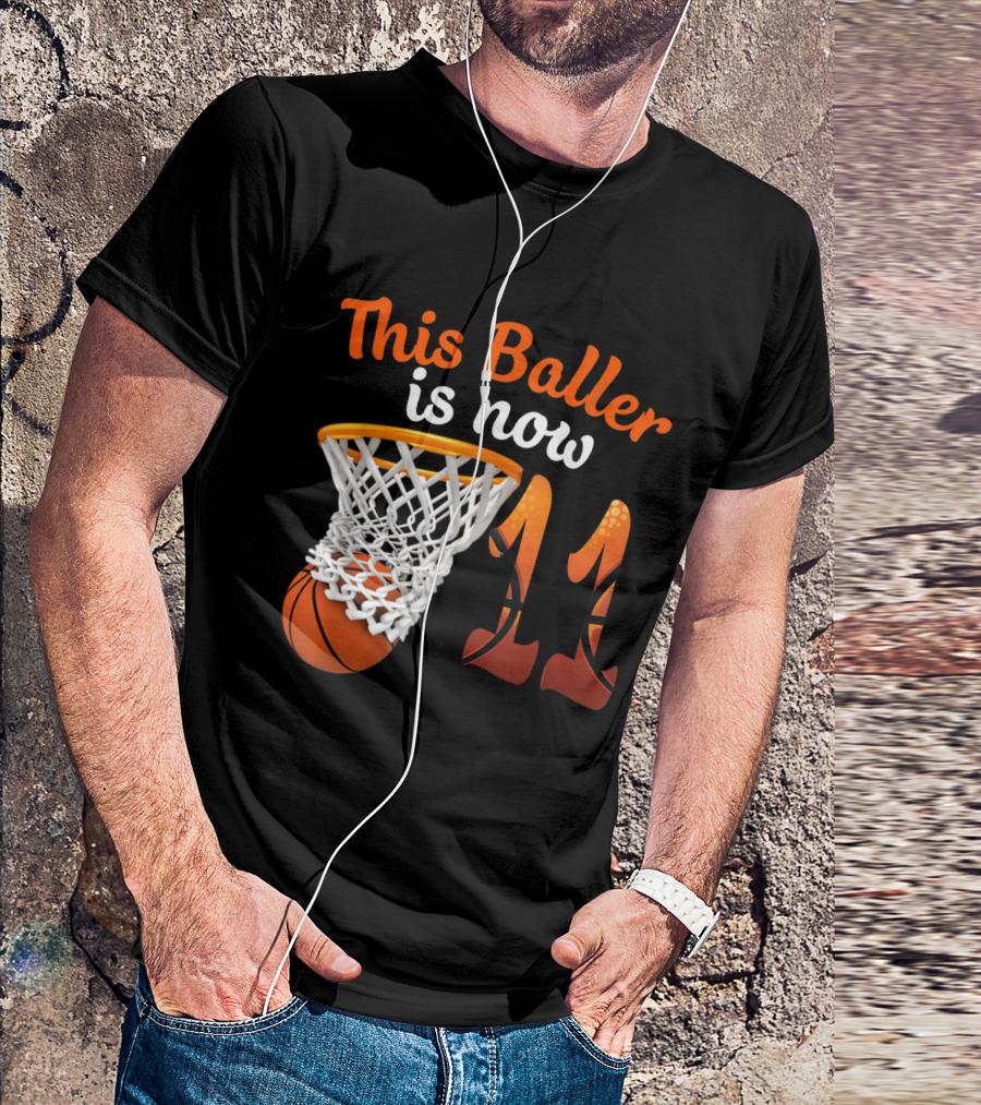 This Baller Is Now 11 Basketball Hoop And Ball T-Shirt
