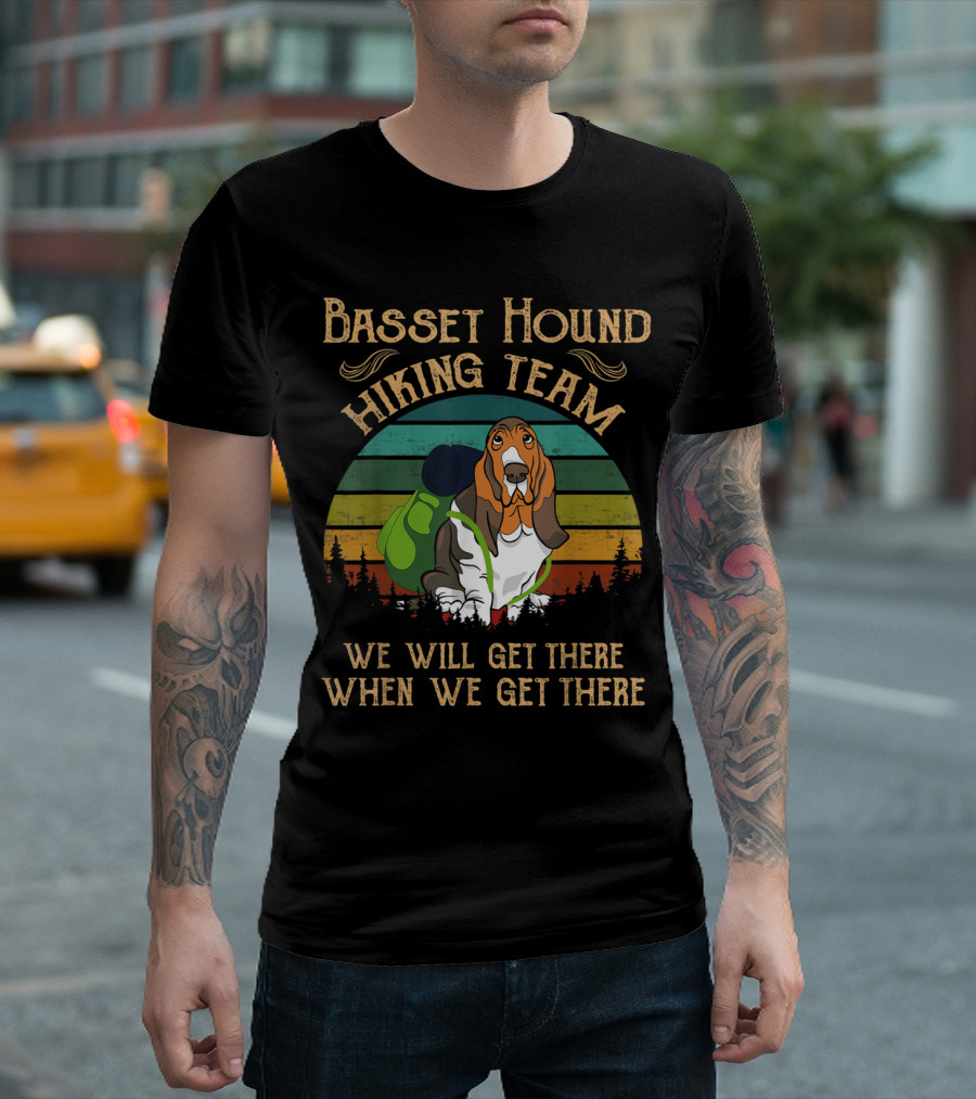 Basset Hound Hiking Team We Will Get There When We Get There Scenic Forest T-Shirt