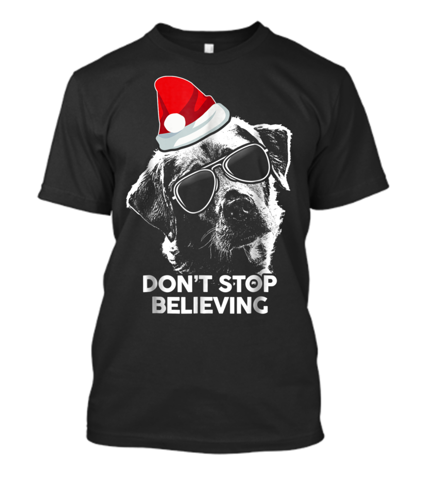Don't Stop Believing Labrador With Santa Hat And Sunglasses T-Shirt
