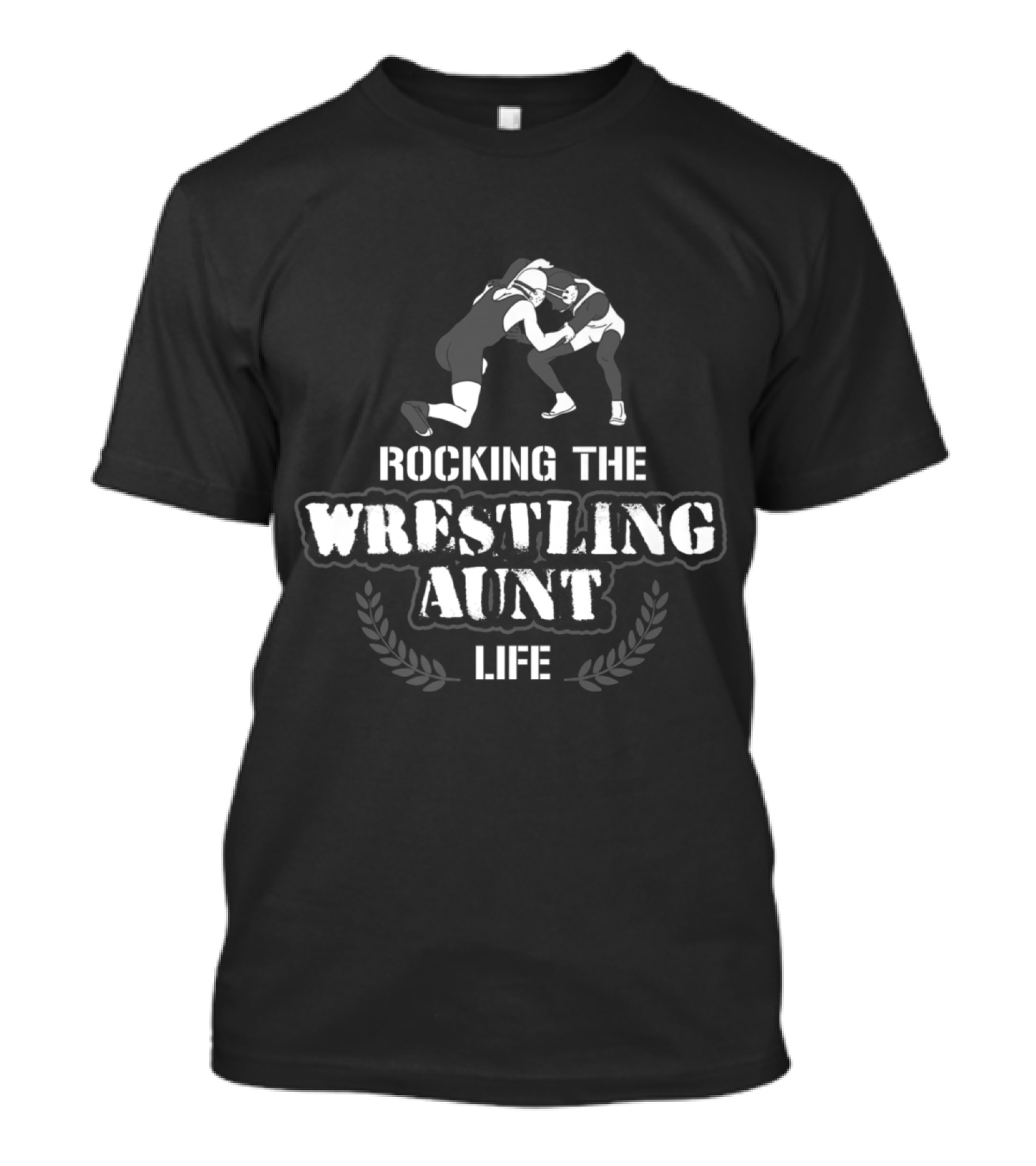 Rocking The Wrestling Aunt Life Funny Wrestler T-Shirt
