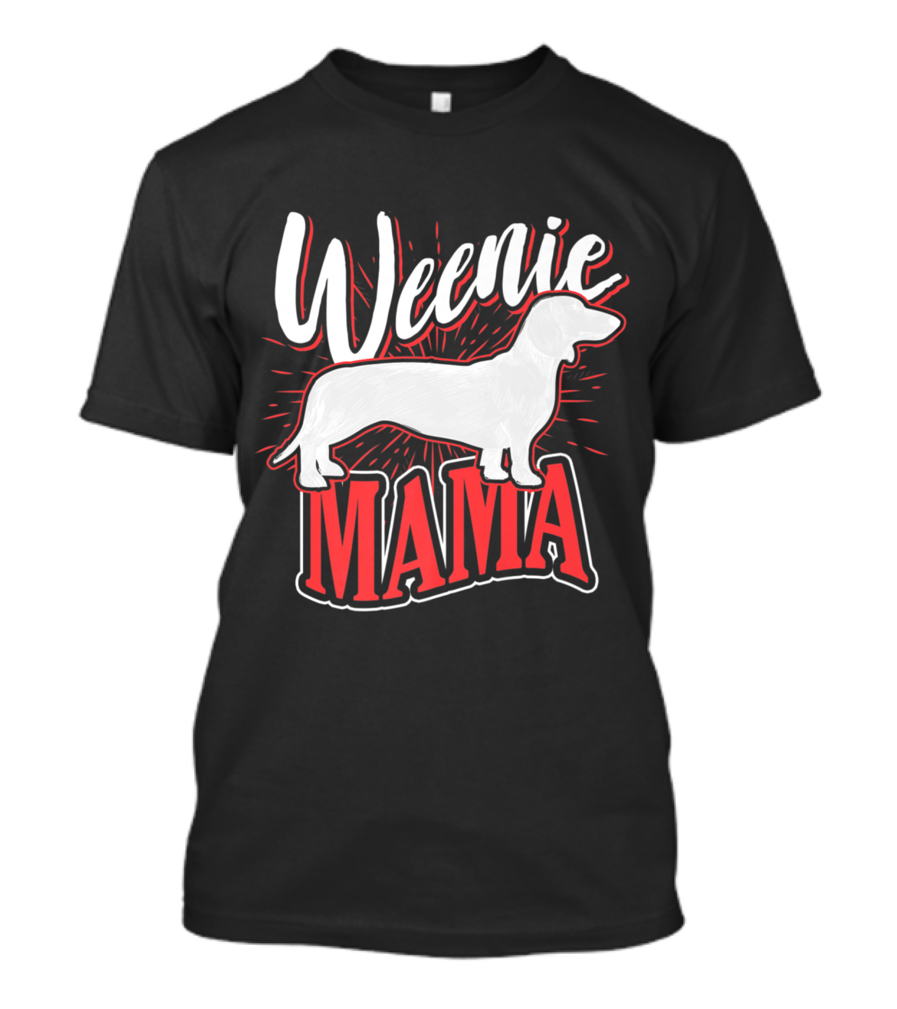 Weenie Mama Dachshund Dog Breed Owner Women T-Shirt