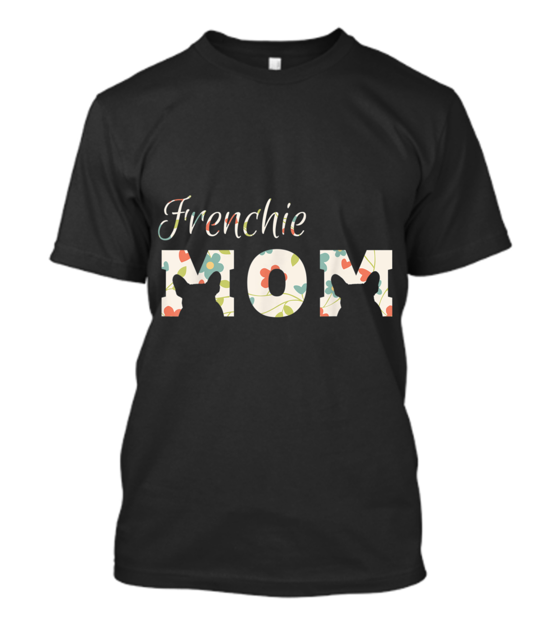 Frenchie Mom Floral French Bulldog T-Shirt