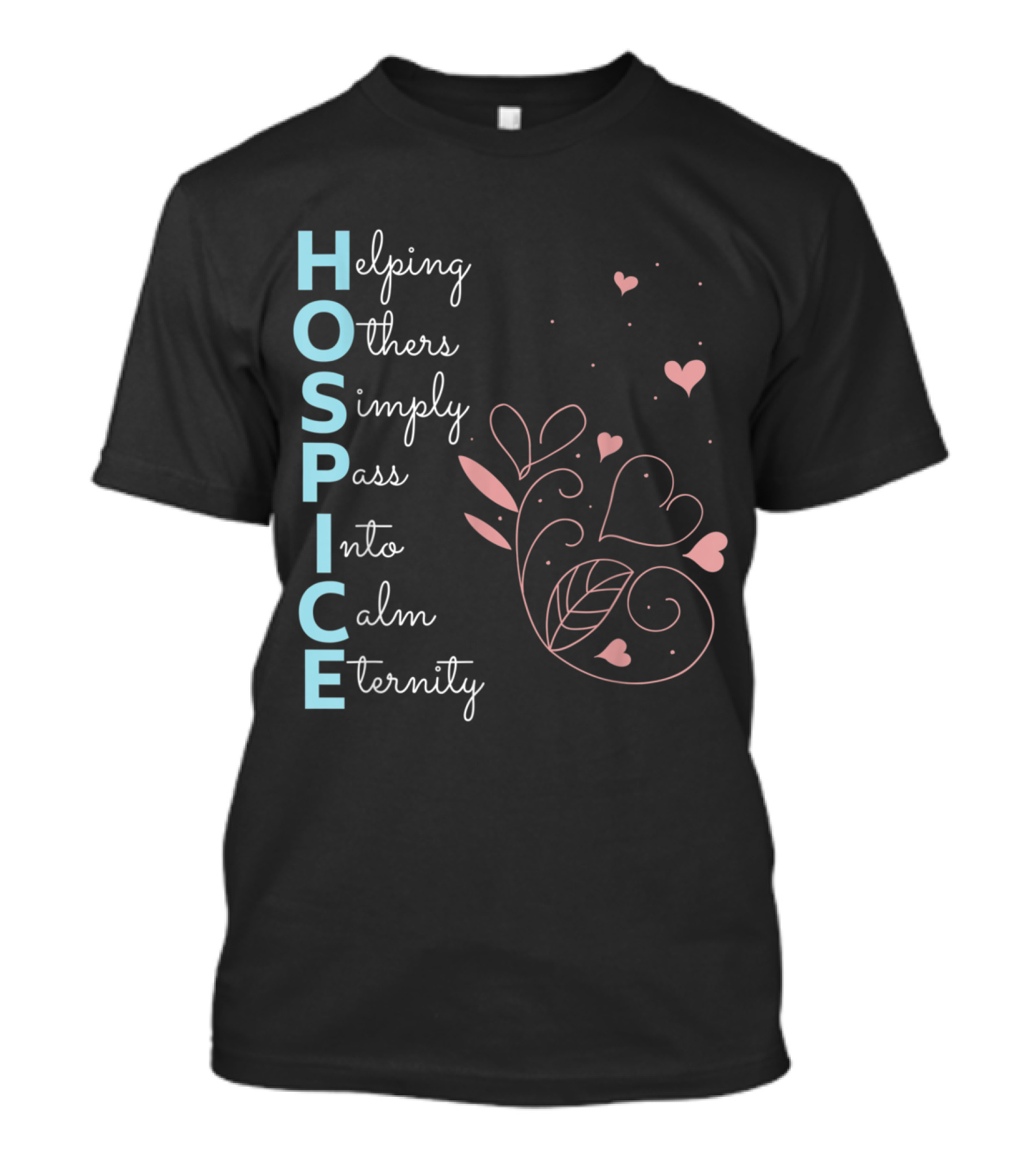 Hospice Nurse Helping Others Simply Pass Into Calm Eternity T-Shirt