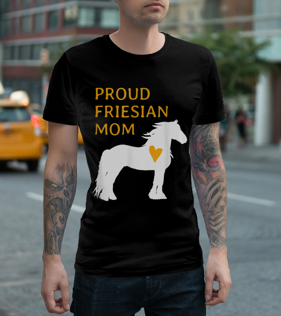 Proud Friesian Mom Heart Horse T-Shirt